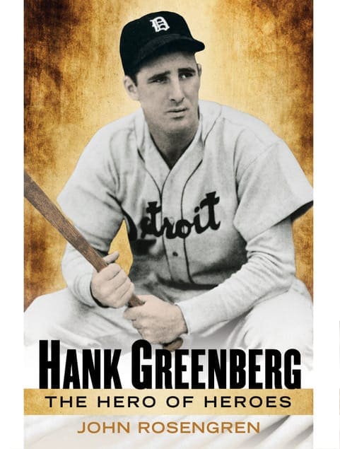 Hank Greenberg: The Hero Of Heroes