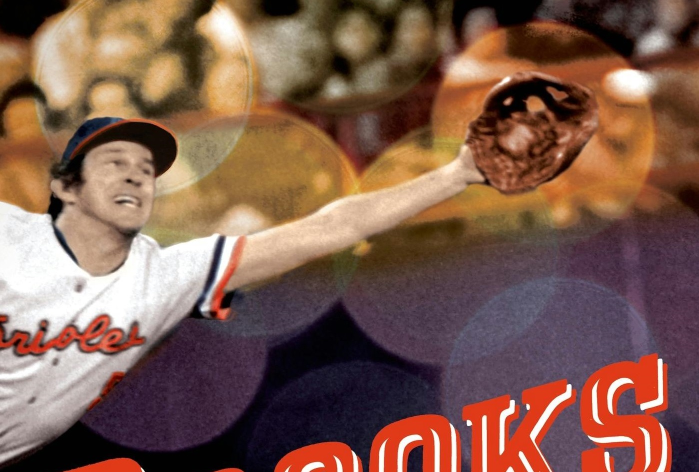 Brooks: The Biography of Brooks Robinson cover.