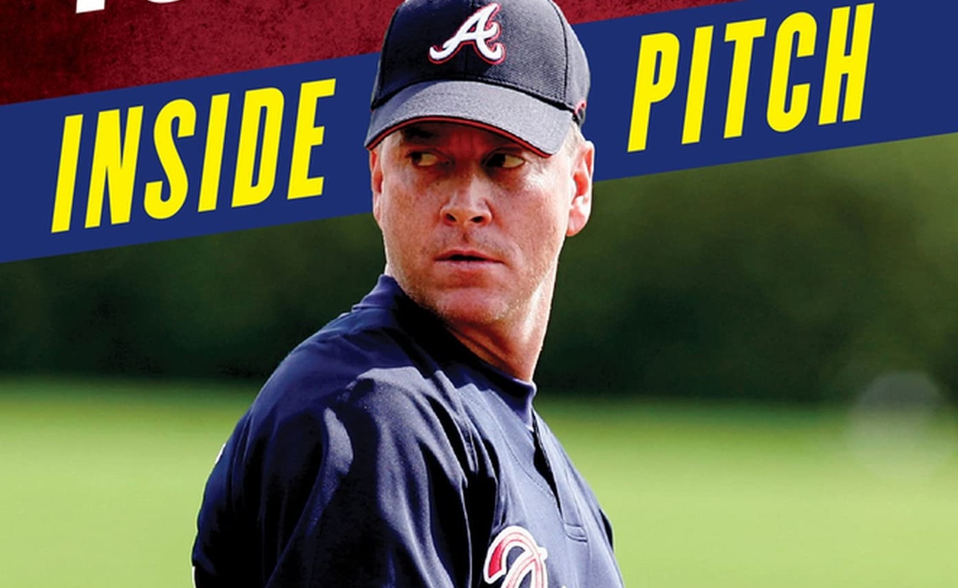 Inside Pitch by Tom Glavine