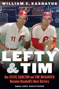 Lefty and Tim: How Steve Carlton and Tim McCarver Became Baseball’s Best Battery cover