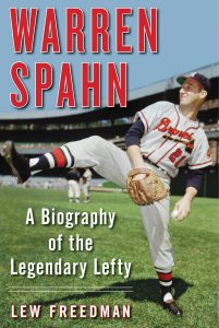 Warren Spahn: A Biography of the Legendary Lefty cover